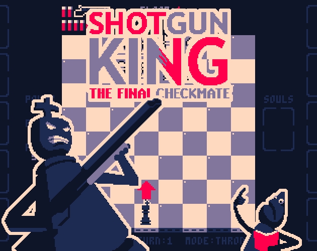 Shotgun King: The Final Checkmate Soundtrack on Steam